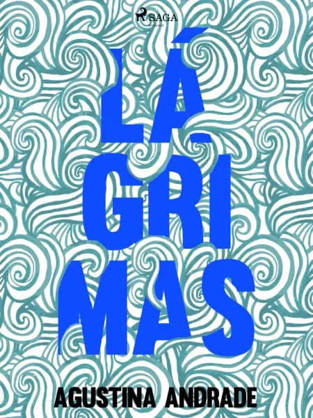 Lágrimas af Agustina Andrade