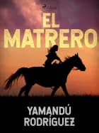 El matrero af Yamandú Rodríguez