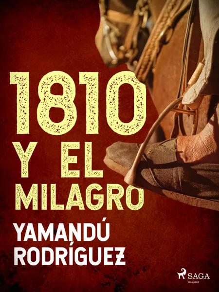 1810 y El milagro af Yamandú Rodríguez