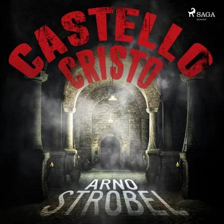 Castello Cristo - Thriller af Arno Strobel