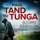 Hålla tand för tunga af Björn Persson