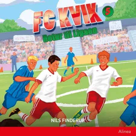 FC Kvik 5. Retur til ligaen af Nils Finderup