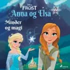 Frost - Anna og Elsa 2 - Minder og magi af Disney