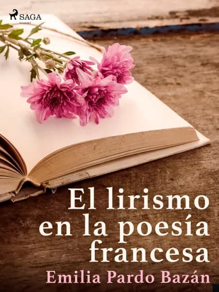 El lirismo en la poesía francesa af Emilia Pardo Bazán