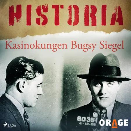 Kasinokungen Bugsy Siegel af Orage