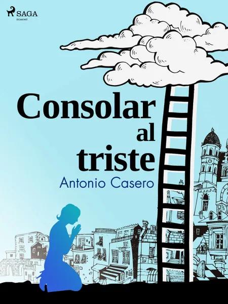 Consolar al triste af Antonio Casero