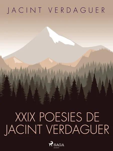 XXIX poesies de Jacint Verdaguer af Jacint Verdaguer i Santaló