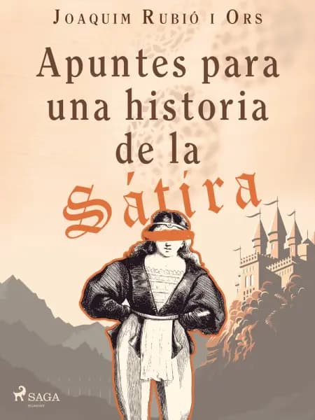 Apuntes para una historia de sátira af Joaquim Rubió i Ors