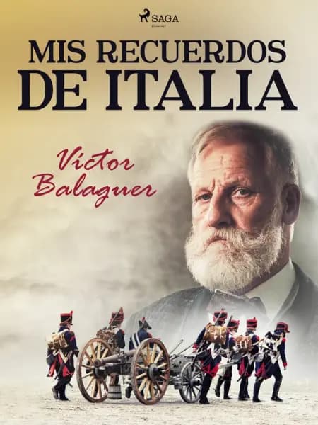 Mis recuerdos de Italia af Víctor Balaguer