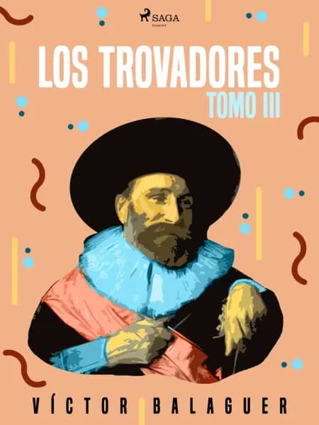 Los trovadores. Tomo III af Víctor Balaguer