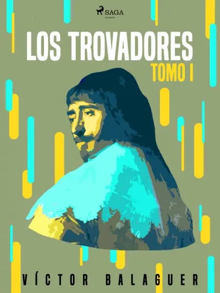 Los trovadores. Tomo I af Víctor Balaguer