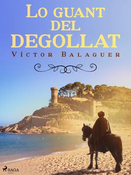 Lo guant del degollat af Víctor Balaguer