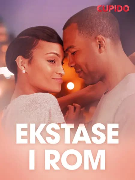 Ekstase i Rom - erotisk novelle af Cupido