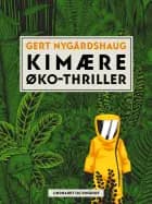 Kimære. Øko-thriller af Gert Nygårdshaug