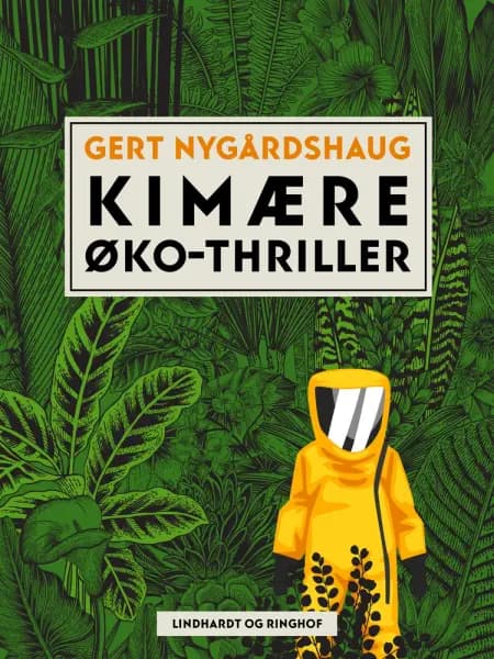 Kimære. Øko-thriller af Gert Nygårdshaug