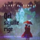 Det skjulte rige af Clare B. Dunkle