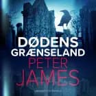 Dødens grænseland af Peter James