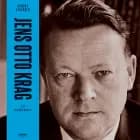 Danske legender - Jens Otto Krag af Anne-Sofie Storm Wesche