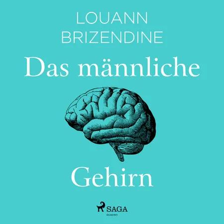 Das männliche Gehirn af Louann Brizendine