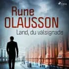 Land, du välsignade af Rune Olausson