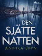 Den sjätte natten af Annika Bryn Söderström
