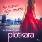 Plotkara 4: Bo jestem tego warta af Cecily von Ziegesar