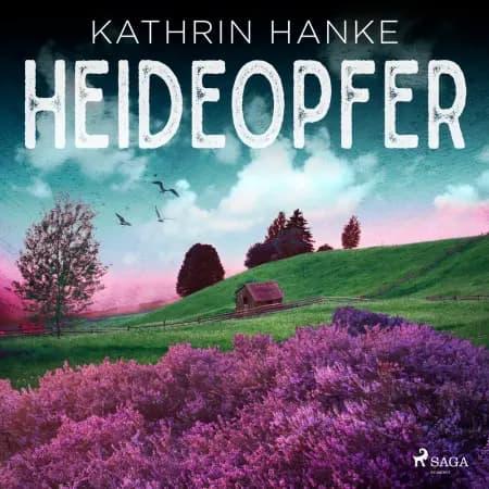 Heideopfer (Katharina von Hagemann, Band 8) af Kathrin Hanke