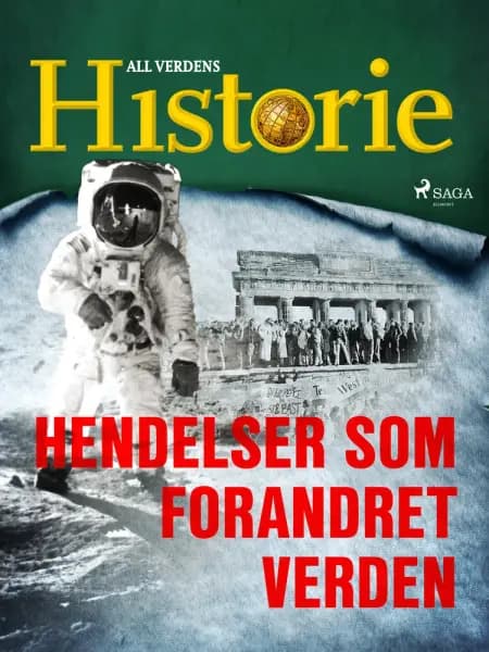 Hendelser som forandret verden af All Verdens Historie