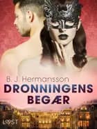Dronningens begær – erotisk novelle