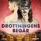 Drottningens begär - erotisk novell af B. J. Hermansson