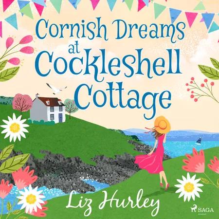 Cornish Dreams at Cockleshell Cottage af Liz Hurley