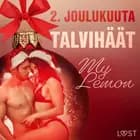 2.joulukuuta: Talvihäät - eroottinen joulukalenteri af My Lemon