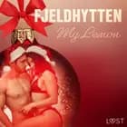 17. december: Fjeldhytten - en erotisk julekalender af My Lemon