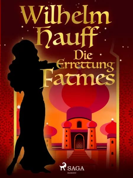 Die Errettung Fatmes af Wilhelm Hauff