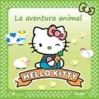 Hello Kitty - La aventura animal af Sanrio