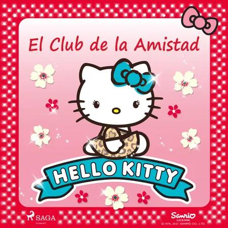 Hello Kitty - El Club de la Amistad af Sanrio