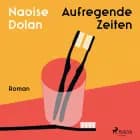 Aufregende Zeiten af Naoise Dolan