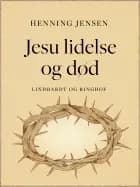 Jesu lidelse og død af Henning Jensen