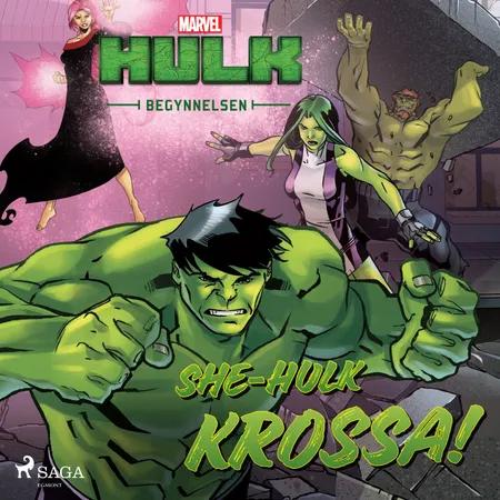 Hulken - Begynnelsen - She-Hulk KROSSA! af Marvel