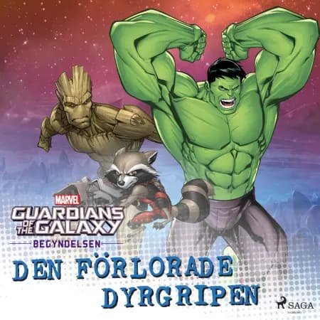 Guardians of the Galaxy - Den förlorade dyrgripen af Marvel