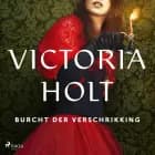 Burcht der verschrikking af Victoria Holt