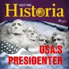 USA:s presidenter af Allt om Historia