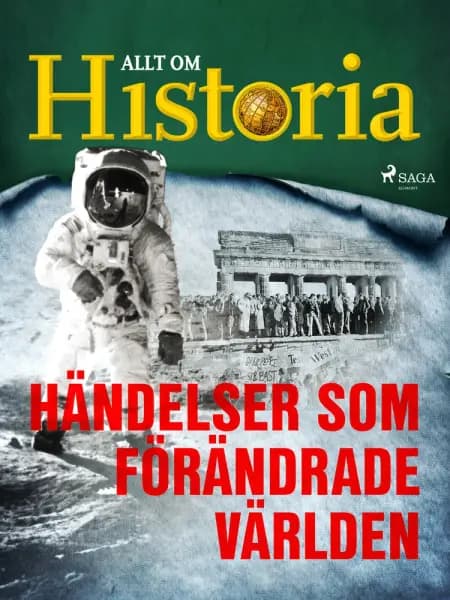 Händelser som förändrade världen af Allt om Historia