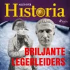 Briljante legerleiders af Alles over Historia