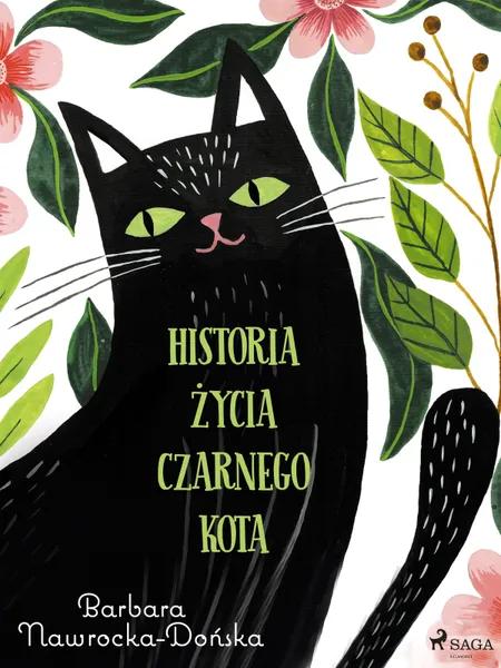 Historia życia czarnego kota af Barbara Nawrocka Dońska