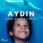 Aydin af Jordi Sierra i Fabra