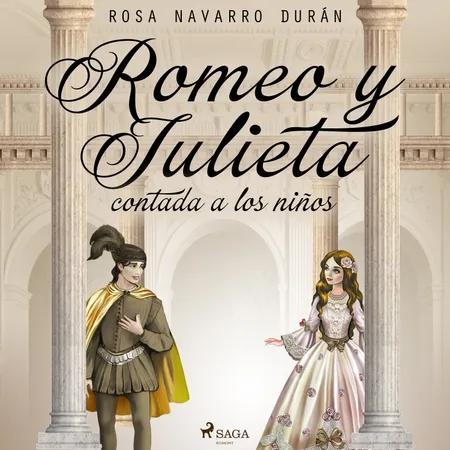 Romeo y Julieta contada a los niños af Rosa Navarro Durán