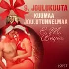 9. joulukuuta: Kuumaa joulutunnelmaa - eroottinen joulukalenteri af E. M. Beijer