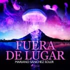Fuera de lugar af Mariano Sánchez Soler