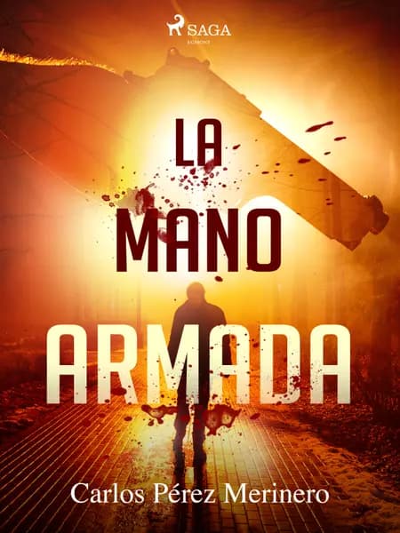 La mano armada af Carlos Pérez Merinero